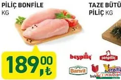 BEYPİLİÇ/ŞENPİLİÇ/BANVİT/BAKPİ/ERPİLİÇ PİLİÇ/TAVUK BONFİLE KG